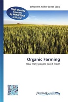 Edward R. Miller-Jones, Edwar R Miller-Jones - Organic Farming