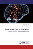 Gaura Gupta, Gaurav Gupta, Imra Kazmi, Imran Kazmi, Gaurav Upadhyay - Neuropsychatric Disorders