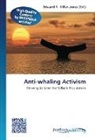 Edward R. Miller-Jones, Edwar R Miller-Jones, Edward R Miller-Jones - Anti-whaling Activism