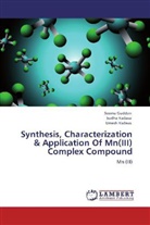 Seem Gudden, Seema Gudden, Sudh Yadava, Sudha Yadava, Umesh Yadava - Synthesis, Characterization & Application Of Mn(III) Complex Compound