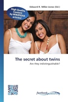 Edward R. Miller-Jones, Edwar R Miller-Jones - The secret about twins