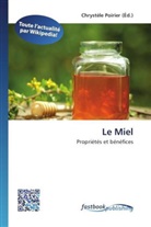 Chrystèl Poirier, Chrystèle Poirier - Le Miel