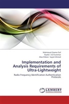 Raafa A El-kammar, Raafat A. El-kammar, Raafat A.El-kammar, Mahmou Osama Ouf, Mahmoud Osama Ouf, Sayed Ahmed... - Implementation and Analysis Requirements of Ultra-Lightweight