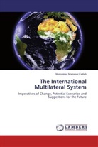Mohamed Mansour Kadah - The International Multilateral System