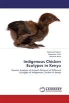 Bockline Bebe, Alexande Kahi, Alexander Kahi, Kiplanga Ngeno, Kiplangat Ngeno - Indigenous Chicken Ecotypes in Kenya