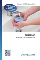 Edward R. Miller-Jones, Edwar R Miller-Jones - Triclosan
