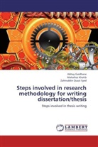 Abha Gaidhane, Abhay Gaidhane, Mahafro Khatib, Mahafroz Khatib, Zahir Quazi Syed, Zahiruddin Quazi Syed - Steps involved in research methodology for writing dissertation/thesis