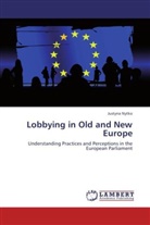 Justyna Nytko - Lobbying in Old and New Europe