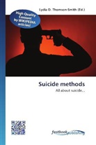 Lydi D Thomson-Smith, Lydia D. Thomson-Smith - Suicide methods