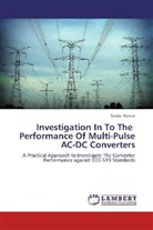 Sanjiv Kumar - Investigation In To The Performance Of Multi-Pulse AC-DC Converters