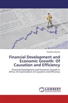 Roseline Oluitan - Financial Development and Economic Growth: Of Causation and Efficiency
