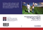 Joseph Basorun - Revitalizing Rice Farming for Food Security in Igbemo Region, Nigeria