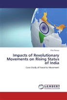 Iffat Pervaz - Impacts of Revolutionary Movements on Rising Status of India