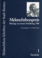 Günter Frank, Hermann J Selderhuis, Stefa Rhein, Stefan Rhein, Hermann J. Selderhuis - Melanchthonpreis