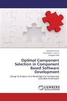 Christopher Garcia, Christopher J Garcia, Christopher J. Garcia, Jeetendr Pande, Jeetendra Pande, Durge Pant... - Optimal Component Selection in Component Based Software Development