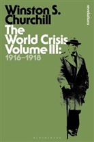 Sir Sir Winston S. Churchill, Sir Winston S Churchill, Sir Winston S. Churchill, Winston S. Churchill - The World Crisis - 3: The World Crisis Volume III