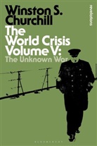 Sir Sir Winston S. Churchill, Sir Winston S Churchill, Sir Winston S. Churchill, Winston S. Churchill - The World Crisis - 5: The World Crisis Volume V