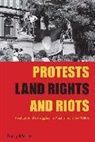 Barry Morris, Barry A. Morris - Protests, Land Rights, and Riots