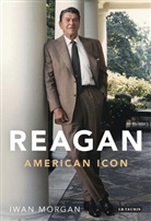 Iwan Morgan - Reagan