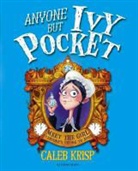 John Kelly, Caleb Krisp, John Kelly - Anyone But Ivy Pocket