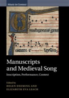 Helen (Royal Holloway Deeming, Helen Leach Deeming, Helen Deeming, Elizabeth Eva Leach - Manuscripts and Medieval Song