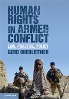 Gerd Oberleitner, Gerd (Karl-Franzens-Universitat Graz Oberleitner, Oberleitner Gerd - Human Rights in Armed Conflict