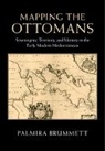 Palmira Brummett, Palmira (Brown University Brummett, Brummett Palmira - Mapping the Ottomans