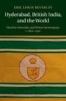 Eric Lewis Beverley, Eric Lewis (State University of New York Beverley, Beverley Eric Lewis - Hyderabad, British India, and the World