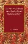 W. E. Williams, Williams W. E. - Rise of Gladstone to the Leadership of the Liberal Party