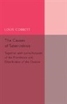 Louis Cobbett, Cobbett Louis - Causes of Tuberculosis