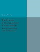 C. J. P. Cave, Cave C. J. P. - Structure of the Atmosphere in Clear Weather