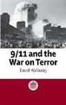 David Holloway, Helena Grice, Tim Woods - 9/11 and the War on Terror