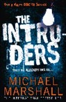 Michael Marshall, Marshall Michael - The Intruders