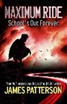 James Patterson - Maximum Ride: School's Out Forever (Audiolibro)