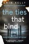 Erin Kelly, Erin L Kelly, Erin L. Kelly, Kelly Erin - The Ties That Bind