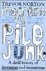 Trevor Norton, Norton Trevor - Imagination and a Pile of Junk