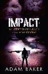 Adam Baker, Baker Adam - Impact
