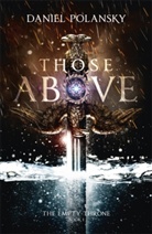 Daniel Polansky - Those Above: The Empty Throne Book 1