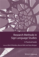 Morgan, Gary Morgan, Morgan Gary, Orfanidou, E Orfanidou, Elen Orfanidou... - Research Methods in Sign Language Studies