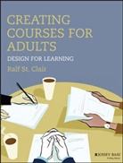 Ralf St Clair, R St. Clair, Ralf St. Clair, Ralf (University of Victoria) St. Clair, Ralf St.clair - Creating Courses for Adults