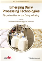 N Datta, Nivedit Datta, Nivedita Datta, Nivedita Tomasula Datta, Peggy Tomasula, Peggy M Tomasula... - Emerging Dairy Processing Technologies