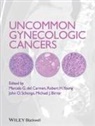 Marcela del Carmen, M del Carmen, Marcela Schorge Del Carmen, Marcela del Carmen, John O Schorge, John O. Schorge... - Uncommon Gynecologic Cancers