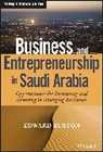 E Burton, Edward Burton, Burton Edward - Business and Entrepreneurship in Saudi Arabia