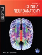 T Champney, Thomas Champney, Thomas H. Champney, Thomas H. (Associate Professor Champney, Champney Thomas H. - Essential Clinical Neuroanatomy