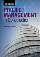 a Walker, Anthony Walker, Anthony (MSc Walker, Walker Anthony - Project Management in Construction