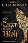 Adrian Tchaikovsky, Tchaikovsky Adrian - Tiger and the Wolf