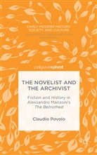 C Povolo, C. Povolo, Claudio Povolo - Novelist and the Archivist