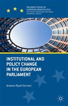 Kenneth A Loparo, Kenneth A. Loparo, Ariadna Ripoll Servent, A. Ripoll Servent, Ariadna Ripoll Servent - Institutional and Policy Change in the European Parliament