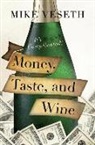 Mike Veseth - Money, Taste, and Wine