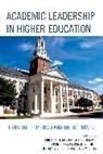 Robert Davis Sternberg, Robert J. Davis Sternberg, Elizabeth Davis, April C. Mason, Mason April C., Robert V. Smith... - Academic Leadership in Higher Education
